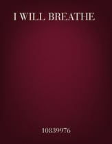 I Will Breathe SATB choral sheet music cover